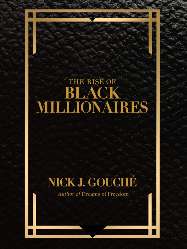 The Rise of Black Millionaires - Expected Ship Date: January 13, 2025